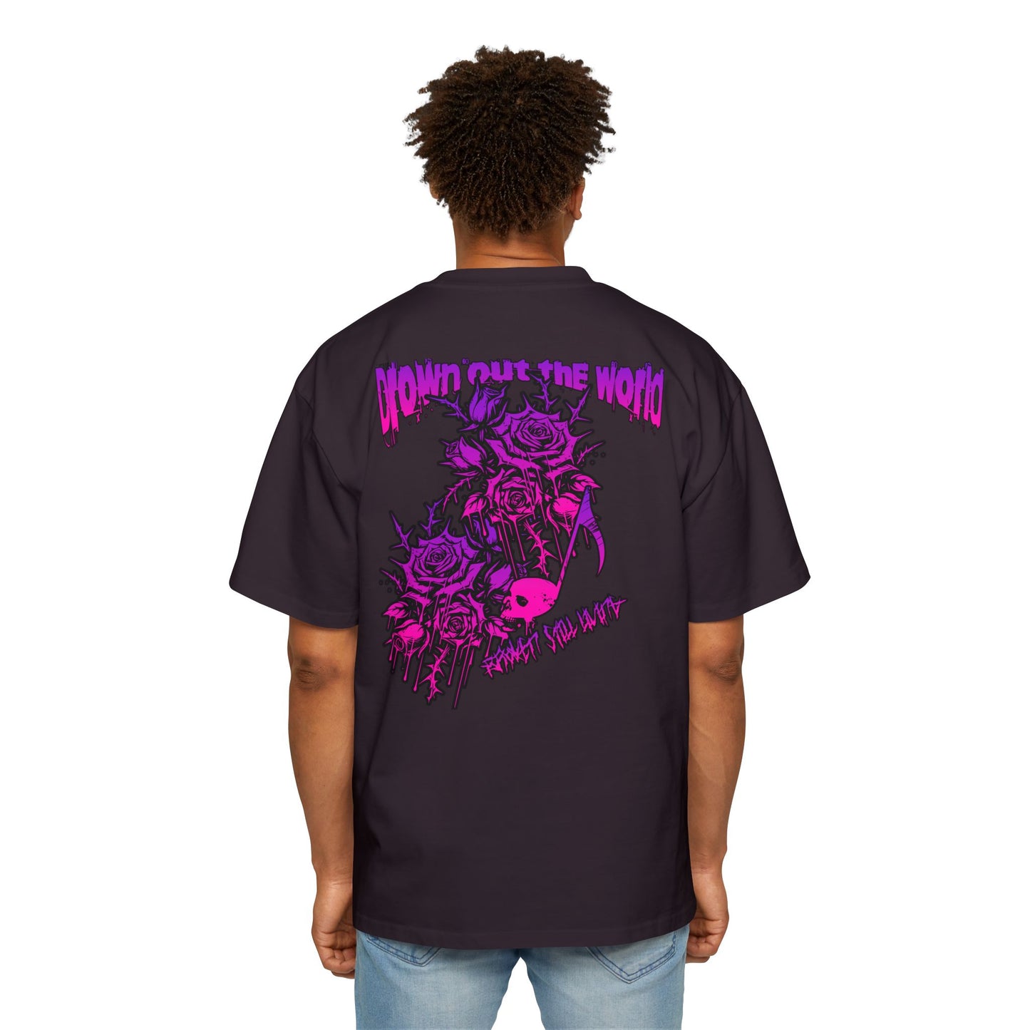 Drown out the World Oversize T (UNISEX)